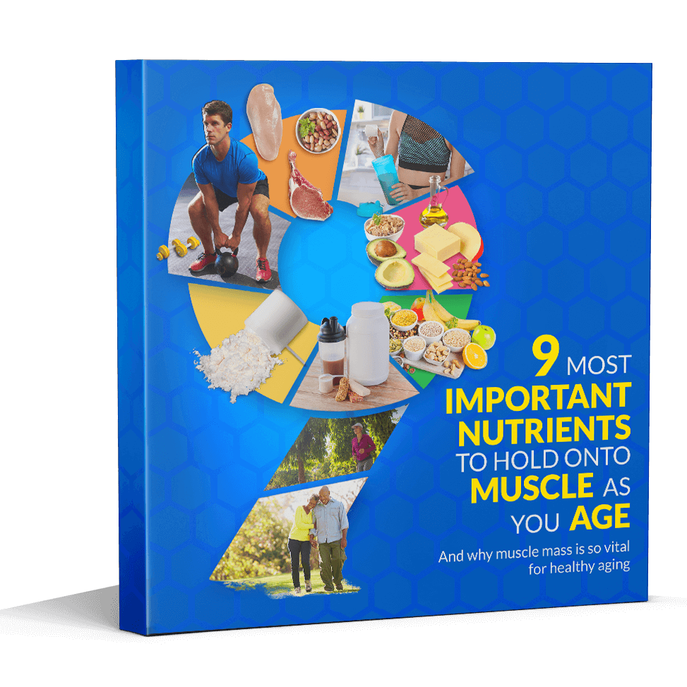 9 Most Important Nutrients to Hold Onto Muscle as you Age eBook (Instant Download)