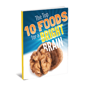 Top 10 Foods for a Bright Brain eBook (Instant Download)