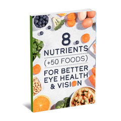 8 Nutrients (+50 Foods) For Better Eye Health & Vision eBook (Instant Download)