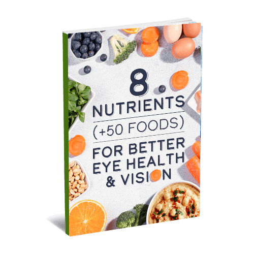 8 Nutrients (+50 Foods) For Better Eye Health & Vision eBook (Instant Download)