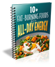10+ Fat-Burning Foods for All-Day Energy eBook (Instant Download)