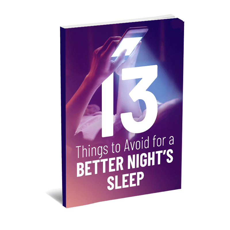 13 Things to Avoid for a Better Night’s Sleep eBook (Instant Download)