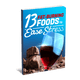 13 Fat-Burning Foods To Ease Stress eBook (Instant Download)