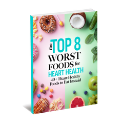 Top 8 Worst Foods for Heart Health eBook (Instant Download)