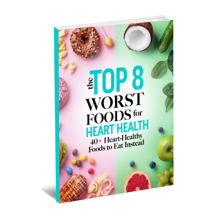 Top 8 Worst Foods for Heart Health eBook (Instant Download)