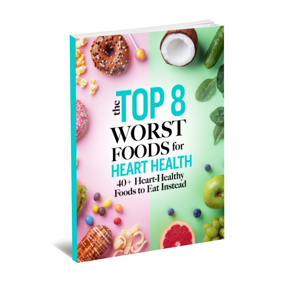Top 8 Worst Foods for Heart Health eBook (Instant Download)