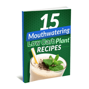15 Mouthwatering Low Carb Plant Recipes eBook (Instant Download)