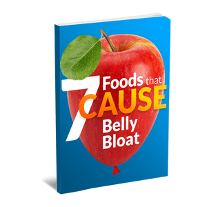 7 Foods That Cause Belly Bloat eBook (Instant Download)