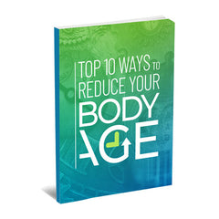 Top 10 Ways to Reduce Your Body Age eBook (Instant Download)