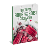 Top 11 Foods That Boost Circulation eBook (Instant Download) thumbnail 1