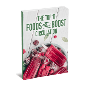 Top 11 Foods That Boost Circulation eBook (Instant Download)